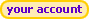 your account